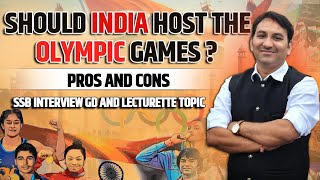 should India host the olympic games  SSB interview gd lecturette topics [upl. by Hatokad]