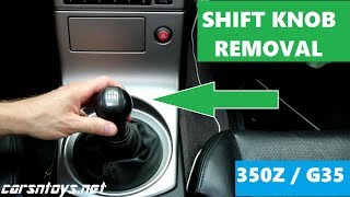 G35  350Z  Shift Knob Removal [upl. by Enimrac]