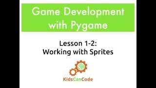 Game Development 12 Working with Sprites [upl. by Thagard]