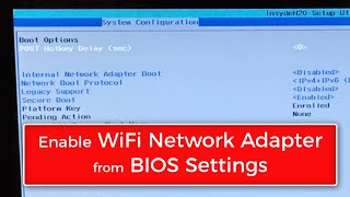 How to Fix Missing Network Adapters on Windows  Enable WiFi Network Adapter from BIOS Settings [upl. by Ardnal]