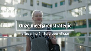 Rijnstate Meerjarenstrategie 20222024 Aflevering 4 Zorg voor elkaar [upl. by Brechtel]