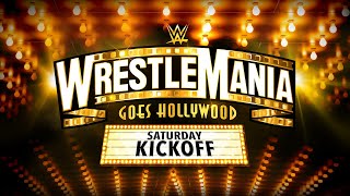 WrestleMania Saturday Kickoff April 1 2023 [upl. by Wilt314]