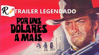 Por uns Dólares a Mais 1965  Trailer Legendado [upl. by Anoik773]