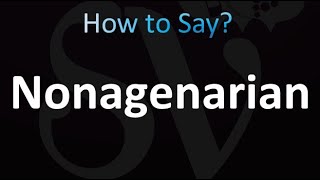 How to Pronounce Nonagenarian correctly [upl. by Daht]