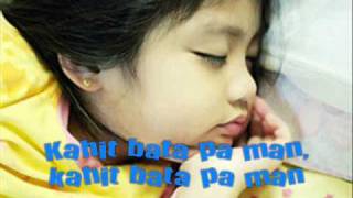 Batang Bata Ka Pa Lyrics [upl. by Mikey]