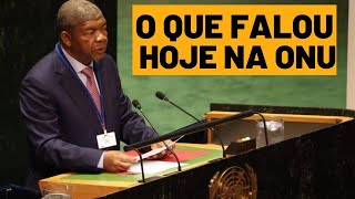 Reação discurso do presidente angolano hoje na ONU sobre guerras em África pobreza e crescimento [upl. by Bashemeth142]