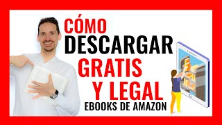 Cómo DESCARGAR GRATIS✔️ y legal EBOOKS de Amazon📕 [upl. by Auberbach638]