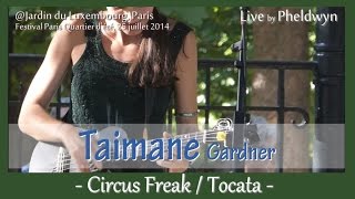 Taimane  Circus Freak  liveJardin du Luxembourg Paris 25 juillet 2014 [upl. by Allemap]