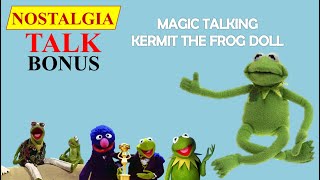 NOSTALGIA TALK BONUS  MAGIC TALKING KERMIT THE FROG DOLL [upl. by Madelyn]