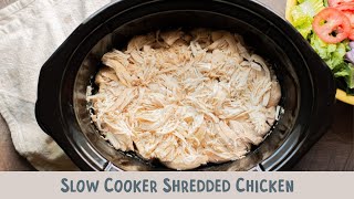 Slow Cooker Shredded Chicken [upl. by Ylnevaeh]