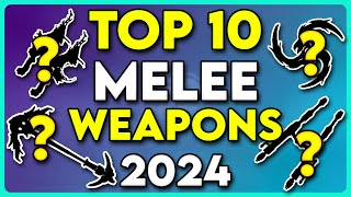 Warframe Top 10 Melee Weapons for Steel Path 2024 [upl. by Irodim]