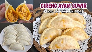 COCOK BUAT IDE JUALAN CIRENG ISI AYAM SUWIR ANTI GAGAL  KENYAL EMPUK GURIH DAN PEDAS [upl. by Asilehs]