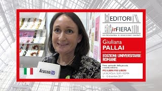 Giuliana PALLAI Edizioni Universitarie Romane Più libri più liberi edizione 2017 [upl. by Lia]