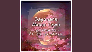 Sayonara Moon Town [upl. by Nylra]