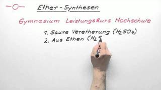 Ether  Synthesen LK  Chemie  Organische Chemie [upl. by Naloc]