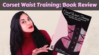 CORSET WAIST TRAINING Book Review Romantasy  Lucys Corsetry [upl. by Latimore578]