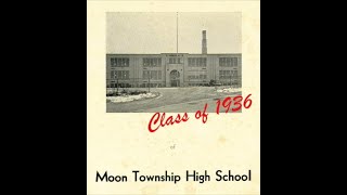 First Class The Moon Township High School Class of 1936 [upl. by Paugh145]