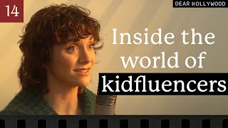 Kidfluencers Behind the 8B Industry  Dear Hollywood Episode 14 [upl. by Sanfo]