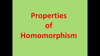 Group theory  Properties of Homomorphism [upl. by Charita]