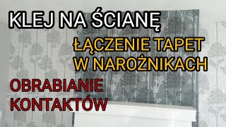 TAPETOWANIE  klej na ścianę obrabianie kontaktów tapetowanie w narożniku [upl. by Jovia]