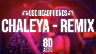 CHALEYA REMIX 8D Audio Song  Shah Rukh Khan amp Nayanthara🎧 [upl. by Aitital690]