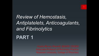 Review of Hemostasis Antiplatelets Anticoagulants and Fibrinolytics PART 1 [upl. by Annaeoj]