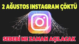 İnstagram çöktü mü ne zaman açılacak 2 Ağustos BTK dan Açıklama [upl. by Ybot]