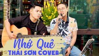 NHỚ QUÊ COVER THÁI SƠN  MƯA TRÀN VỀ ĐẤT MẸ  NGHE XÓT XA THẤM TỪNG CÂU CHỮ [upl. by Anoed]