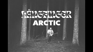 Långfinger  Arctic Official Music Video [upl. by Hughie]