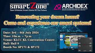 SmartZone The Ultimate Smart Home System Come And Visit Us In Archidex 2024 [upl. by Hoj]