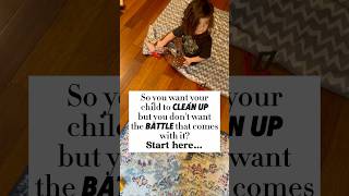 Teach your child to clean without the battle [upl. by Valsimot]