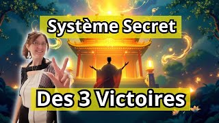 Découvrez Le Système Secret des Trois Victoires [upl. by Knowle]