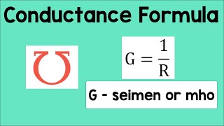 Conductance Formula  Physics Animation [upl. by Furiya3]