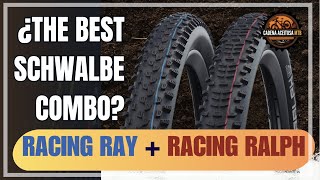 🔥 ¿El Mejor combo XC  Cubierta SCHWALBE RACING RALPH amp RACING RAY [upl. by Kwasi753]