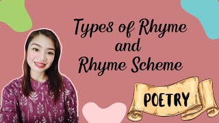 Types of Rhyme and Rhyme Scheme [upl. by Nelad]