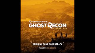 Tom Clancys Ghost Recon Wildlands Wildlands 01 OST [upl. by Iormina]