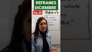 quotEn diciembre no hay valiente que no tiemblequot🇪🇸Refranero español Diciembre 📌6 [upl. by Acirre]