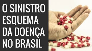 O sinistro esquema da doença no Brasil [upl. by Gweneth]