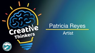 Creative Thinkers 75 Artist Patricia Reyes [upl. by Selbbep]