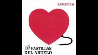 Loca por Volverla a Ver Acustico  Las Pastillas del Abuelo [upl. by Jacobah]