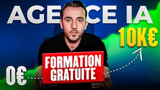 Comment lancer son Agence IA avec 0€ en 2024 FORMATION GRATUITE [upl. by Kere369]