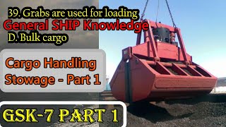 Cargo Handling amp Stowage  1 GSK 7i  General Ship Knowledge  Merchant Navy  GP Rating Exit Exam [upl. by Rosana]