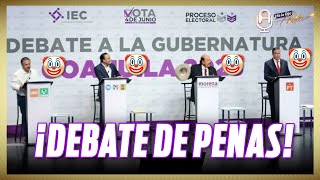 “Perecía teatro de pueblo” DEBATE de CANDIDATOS por Coahuila deja más PENAS que propuestas MACA [upl. by Aronos]