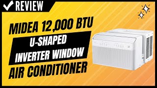 Midea 12000 BTU UShaped Inverter Window Air Conditioner Review [upl. by Ysirhc]