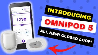 The ALL NEW Omnipod 5 First Hybrid Closed Loop Tubeless Insulin Pump [upl. by Irrol]