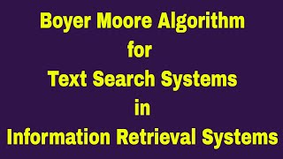 Boyer Moore Algorithm in Text Search [upl. by Assiar]