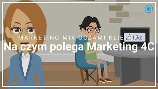 Na czym polega Marketing 4C czyli Marketing Mix oczami klienta 🤓💸 [upl. by Harriette75]