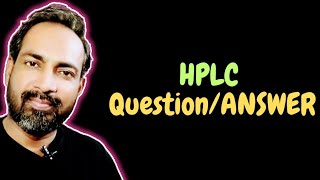 HPLC QUESTION AND ANSWER  VOICE OF KAYANI [upl. by Neved]