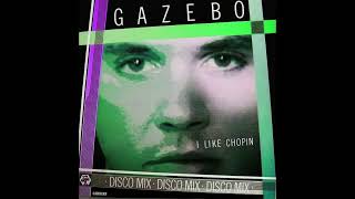 GazeboquotI Like Chopinquot Extended Mix [upl. by Adey290]