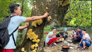 Fishing cooking amp picking mushroom’ Fun time with friends ￼ [upl. by Hun]